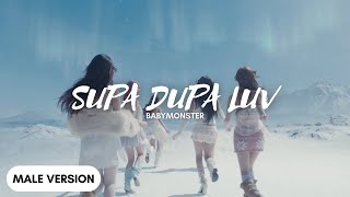 Download Lagu SUPA DUPA LUV - BABYMONSTER (Male Version) MP3