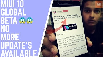 Notice - MIUI 10 GLOBAL BETA ROM || SUSPENDED ON 22 SEPTEMBER TO 7th OCTOBER