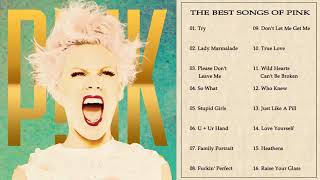 The Best of Pink - Pink Greatest Hits Full Album (HQ)