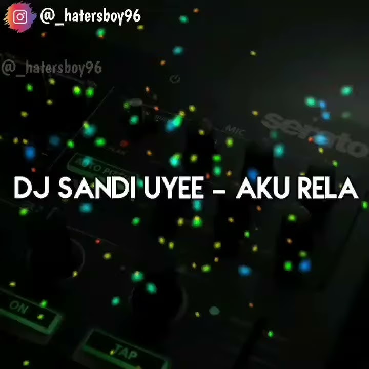 DJ VIRALL DJ SANDI UYEE - AKU RELA VIRAL!!!!