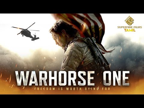 வார்ஹார்ஸ் ஒன் - Warhorse One | Hollywood Movie Tamil Dubbed | English Movies in Tamil