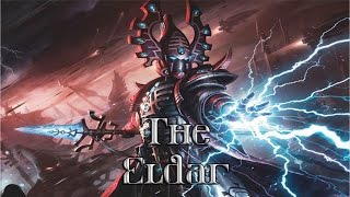The Eldar, 40k Lore