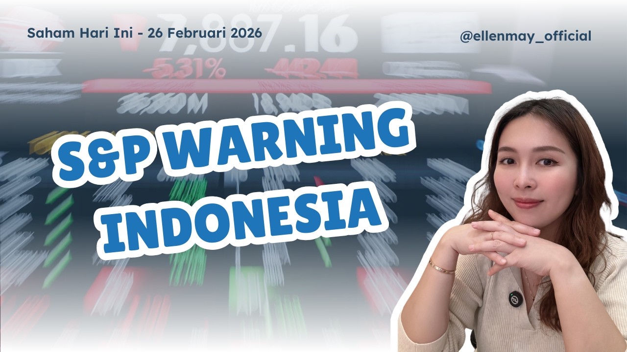 Saham Hari Ini 26 Feb 2026: Tarif Impor 104% dari Trump? Dari MSCI Hingga Warning S&P, Saham Indo?