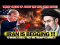 “Trump Drops Bombshell: ‘Iran Is Begging for a Deal!’ — Truth or Bluff?”