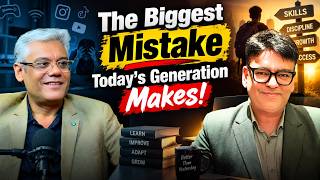 Full The Biggest Mistake Today’s Generation Makes! | Skills, Discipline & Success Guide
