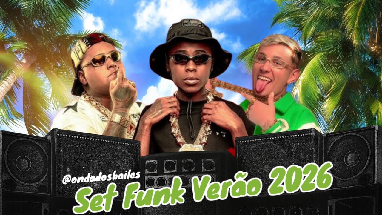 SET FUNK VERÃO 2026 🔥 As Mais Tocadas Sem Palavrão – Hits do Momento! ☀️☀️☀️