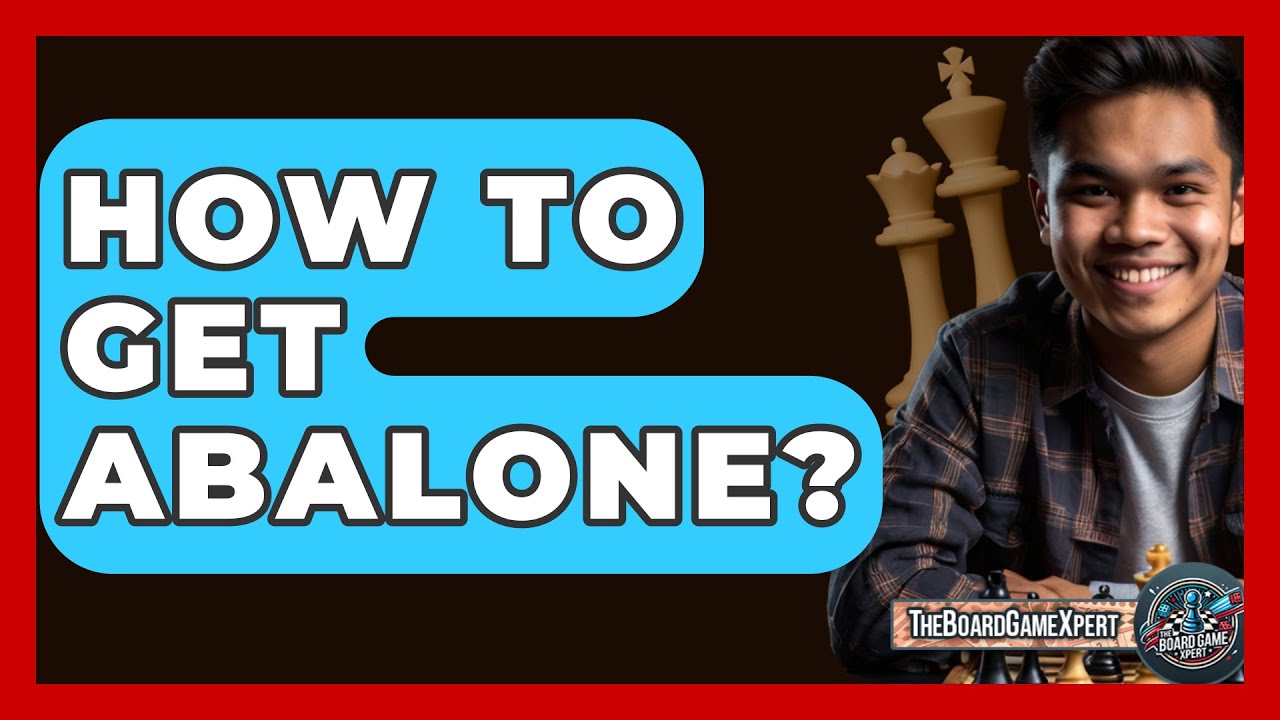 How To Get Abalone? - The Board Game Xpert