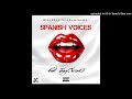 Spanish Voices BlackSon SA X Dominowe JeayChroniQ Spanish Voices BlackSon SA X Dominowe JeayChroniQ