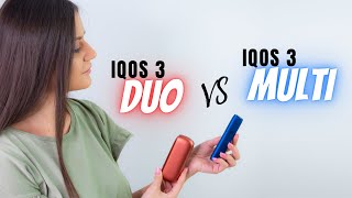 Iqos 3 Duo sau Iqos 3 Multi? | Comparație & păreri