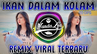 DJ Ikan Dalam Kolam Versi Kendang Full Bass 2023 | DJ Ikan Dalam Kolam