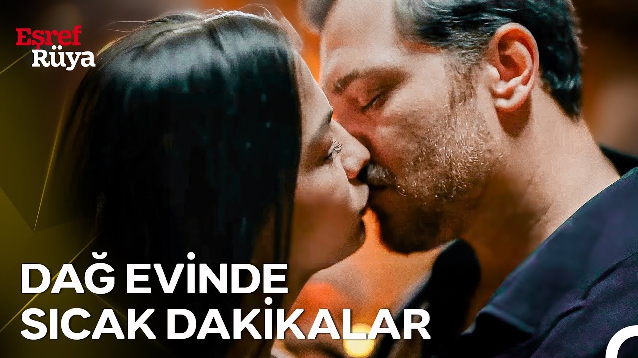 Eşref ve Nisan'ın Tutku Dolu Dağ Evi Macerası | Eşref Rüya