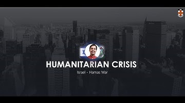 Israel Hamas War: Humanitarian Crisis || COMM5501 Data Visualisation & Communication || UNSW Sydney