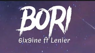 6ix9ine - Bori feat. Lenier (Official Lyrics Video)  | [1 Hour Version] AAmir Lyrics