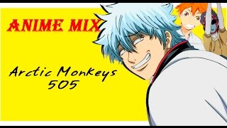 「AMV mix」Arctic Monkeys  -  505