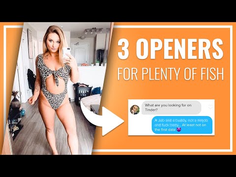 PLENTY OF FISH MESSAGES - 3 Openers & Text Examples To Get More Girls