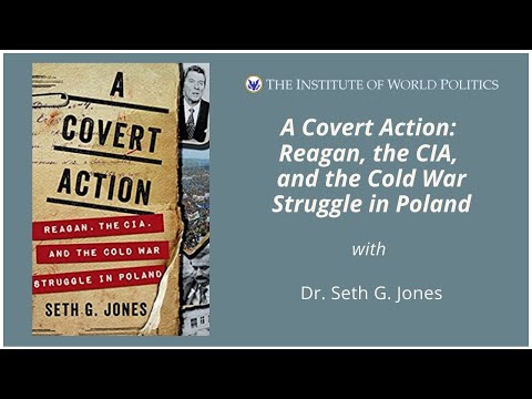 A Covert Action: Reagan, the CIA, and the Cold War Struggle in Poland