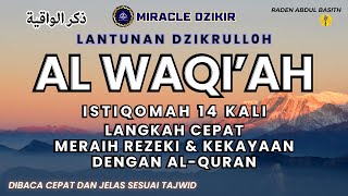 CARA BACA AL WAQIAH 14X CEPAT PEMBUKA REZEKI DOA CEPAT MERAIH KEKAYAAN REZEKI