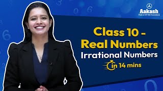 Irrational Numbers | Class 10 Mathematics - Real Numbers | Easy Explanation