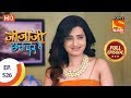 Jijaji Chhat Per Hai - Ep 526 - Full Episode - 16th January 2020