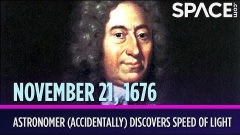 OTD in Space - Nov. 21: Astronomer (Accidentally) Discovers Speed of Light