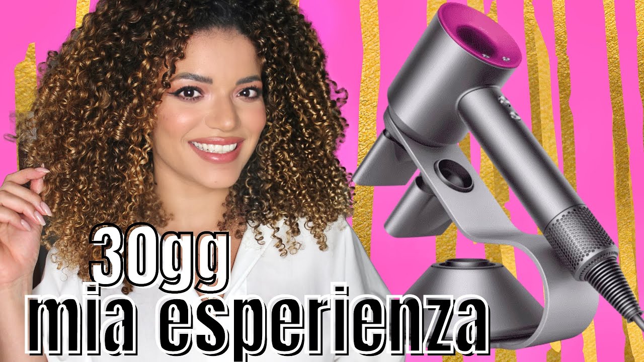 HO PROVATO IL DYSON SUPERSONIC PER 1 MESE SUI CAPELLI RICCI