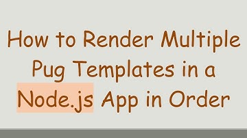How to Render Multiple Pug Templates in a Node.js App in Order