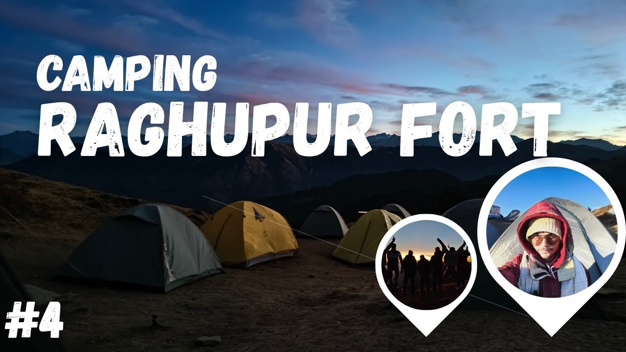 ✨CAMPING AT RAGHUPUR FORT🌄 