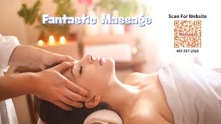 Relaxing Massage Experience at Fantastic Massage Spa | Kissimmee, FL