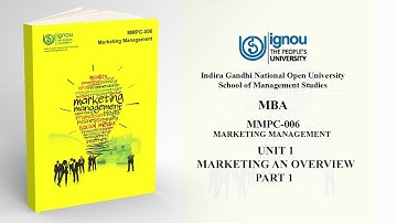 MMPC-006 Unit-1: Marketing an Overview Part-1