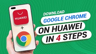 how to download google chrome on any huawei phone