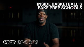 Bootleg Prep Schools Exploiting Young Players  | Uninterrupted: The Real Stories of Basketball