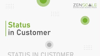 Status in Customer | Zenscale