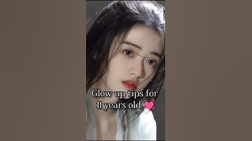 Glow up tips for 11year old #glowup #shorts #ytshorts #aesthetic #fyp #glowuptips #glowingskin