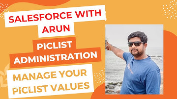 Manage your Picklist Values| Picklist Administration | Admin Intermediate | Arun