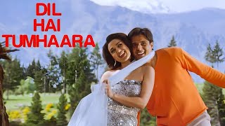 Dil Hai Tumhara | Arjun Rampal | Preity Zinta | Mahima | Alka Yagnik, Kumar Sanu & Udit Narayan
