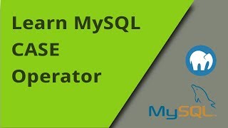 Learning MySQL - CASE Operator