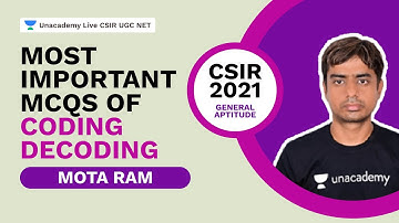 Most Important MCQs of Coding Decoding | CSIR 2021| General Aptitude| Mota Ram | Unacademy Live CSIR