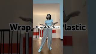 Wrap Me In Plastic