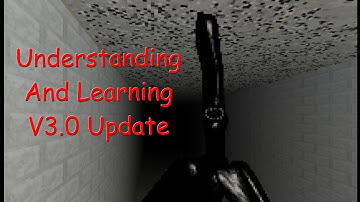 Understanding And Learning V3.0 Update (Baldi Mod)