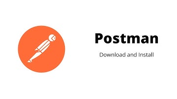 Episode 1: How to Download and Install Postman?