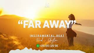 Bongo Flava X Club Banger Instrumental Beat (type beat) - ''Far Away'' 2023