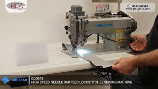 Highlead GC0518 | HIGH SPEED NEEDLE BAR FEED LOCKSTITCHES SEWING MACHINE