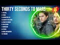 Thirty Seconds to Mars 2024 MIX ~ Top 10 Best Songs ~ Greatest Hits ~ Full Album