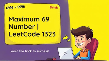 LeetCode 1323 | Maximum 69 Number | Easy Math Problem Explained with C++