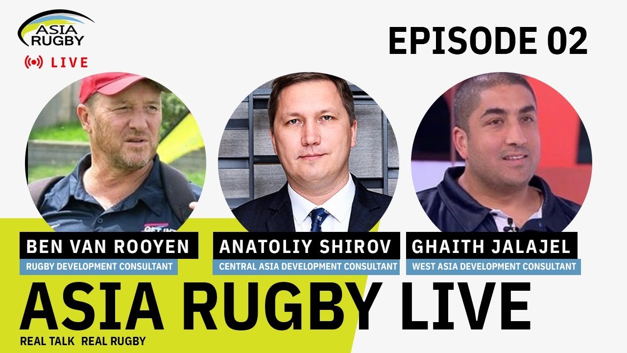 Asia Rugby Live Episode 2 Growing the Game In Asia