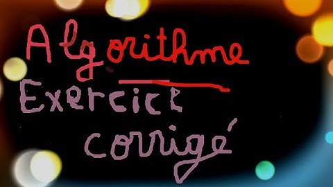 Exercice corrigé - algorithme -la règle des priorités des opérations