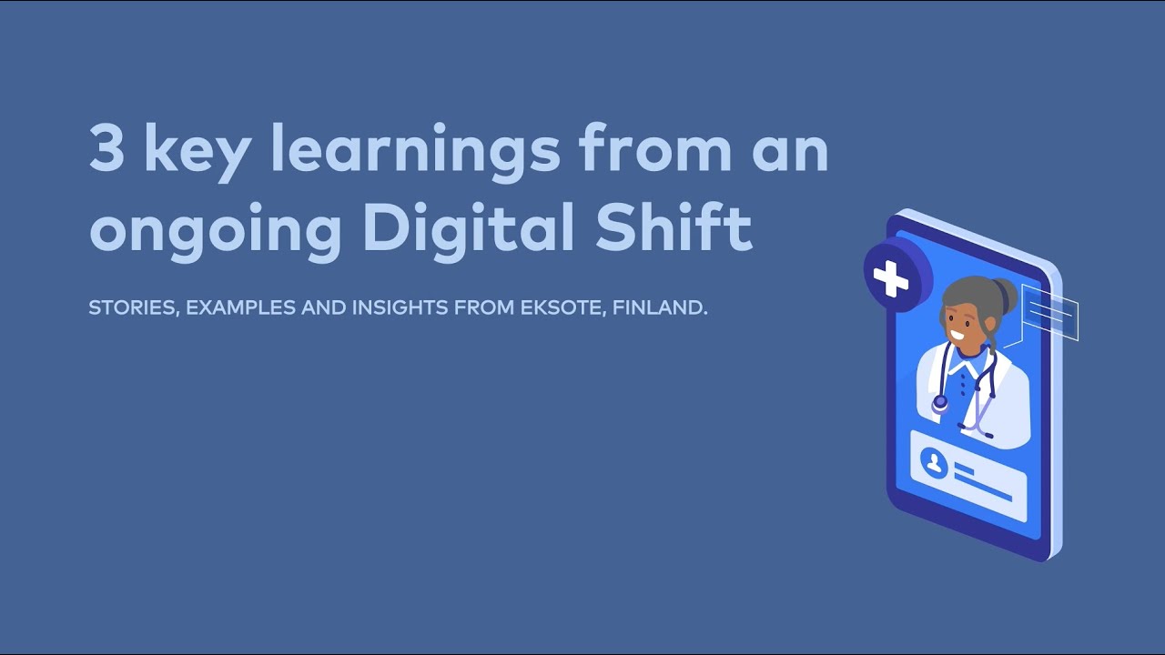 3 key lernings from Eksote, Finland