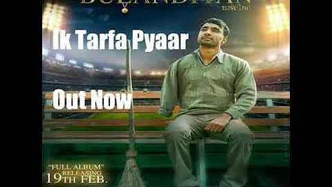 Ik Tarfa Pyaar(Full Song) Hardeep Grewal Bulandiyan Album