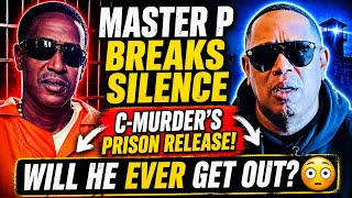 "Master P Breaks Silence on C-Murder’s Prison Release: Will He EVER Get Out?"
