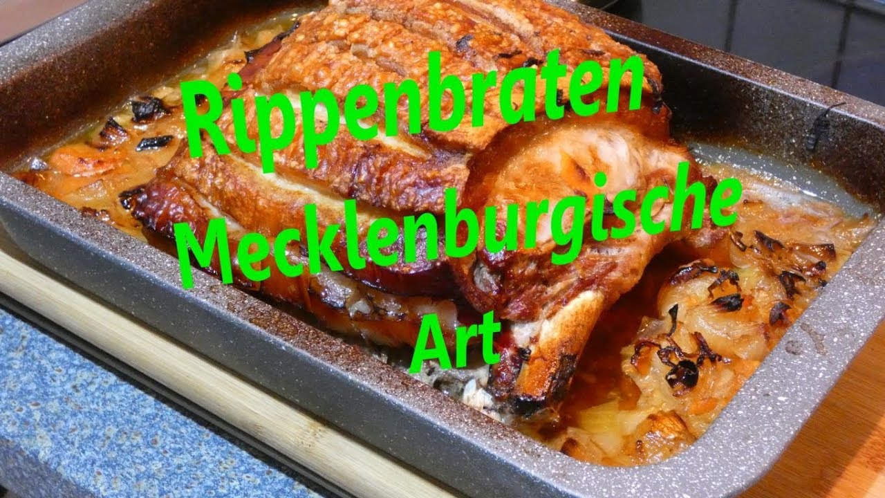 Mecklenburgischer Rippenbraten (Dicke Rippe) Das Wunsch Rezept - YouTube